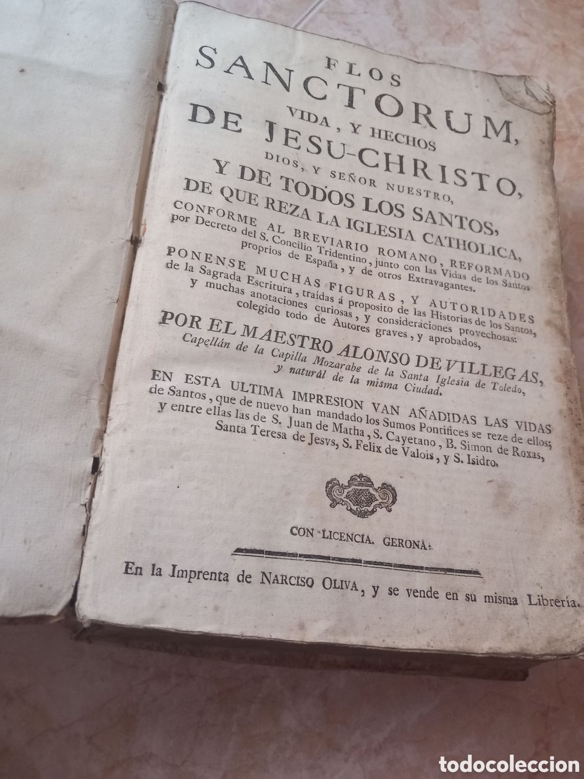 Libros antiguos: Libro antiguo de 1788 .FLOS SANCTORUM, vida , y hechos de Jesu-Christo de 1788