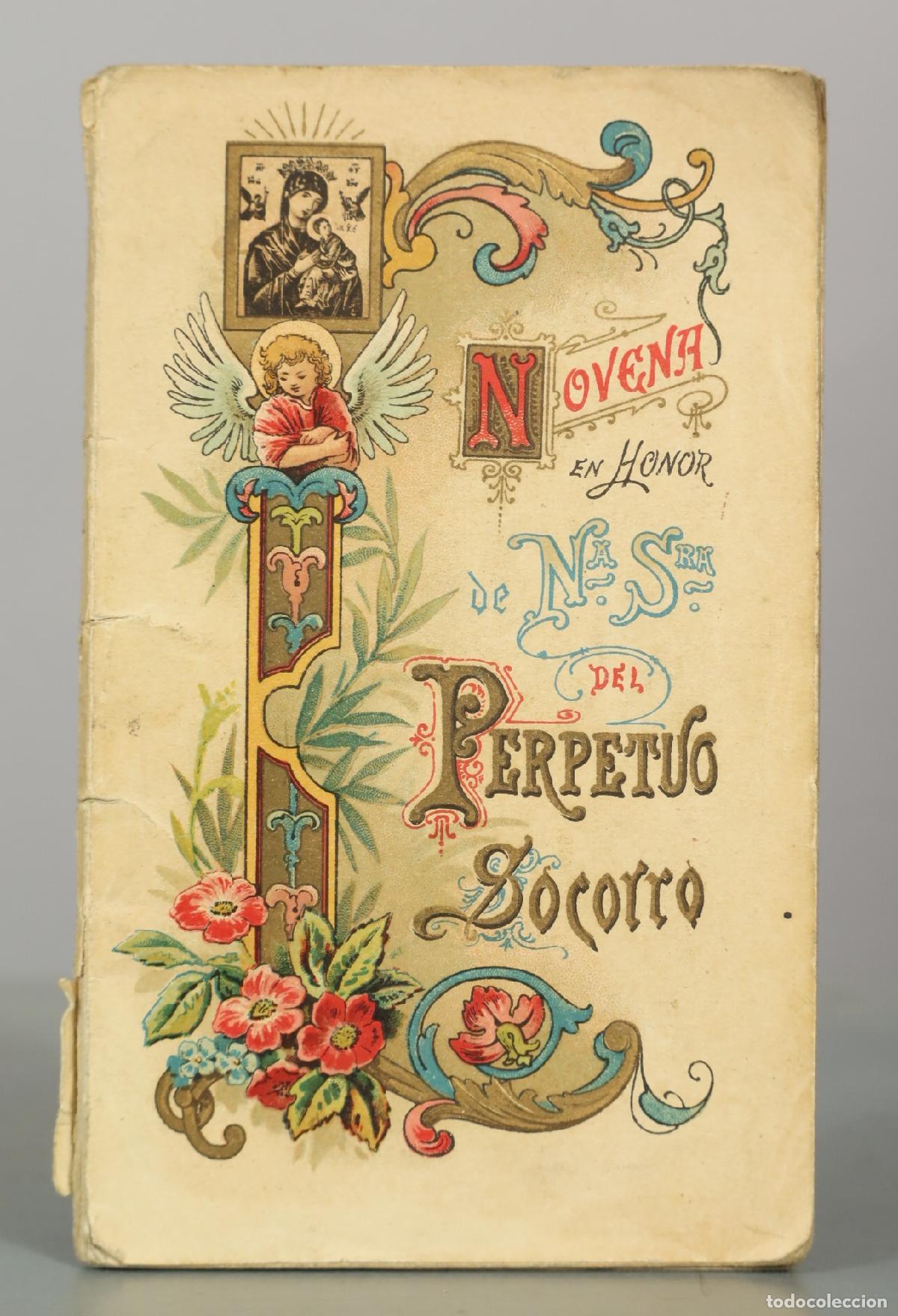 Libros antiguos: Novena en honor de Nuestra Se&ntilde;ora del Perpetuo Socorro - Padre Redentorista - Administraci&oacute;n: 1918