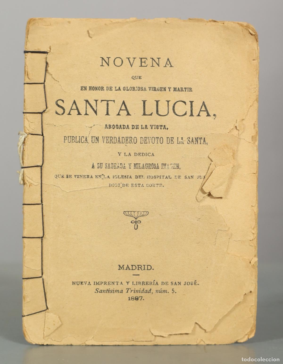 Libros antiguos: Novena en honor de la gloriosa virgen y m&aacute;rtir Santa Luc&iacute;a, abogada de la vista - Nueva 1897
