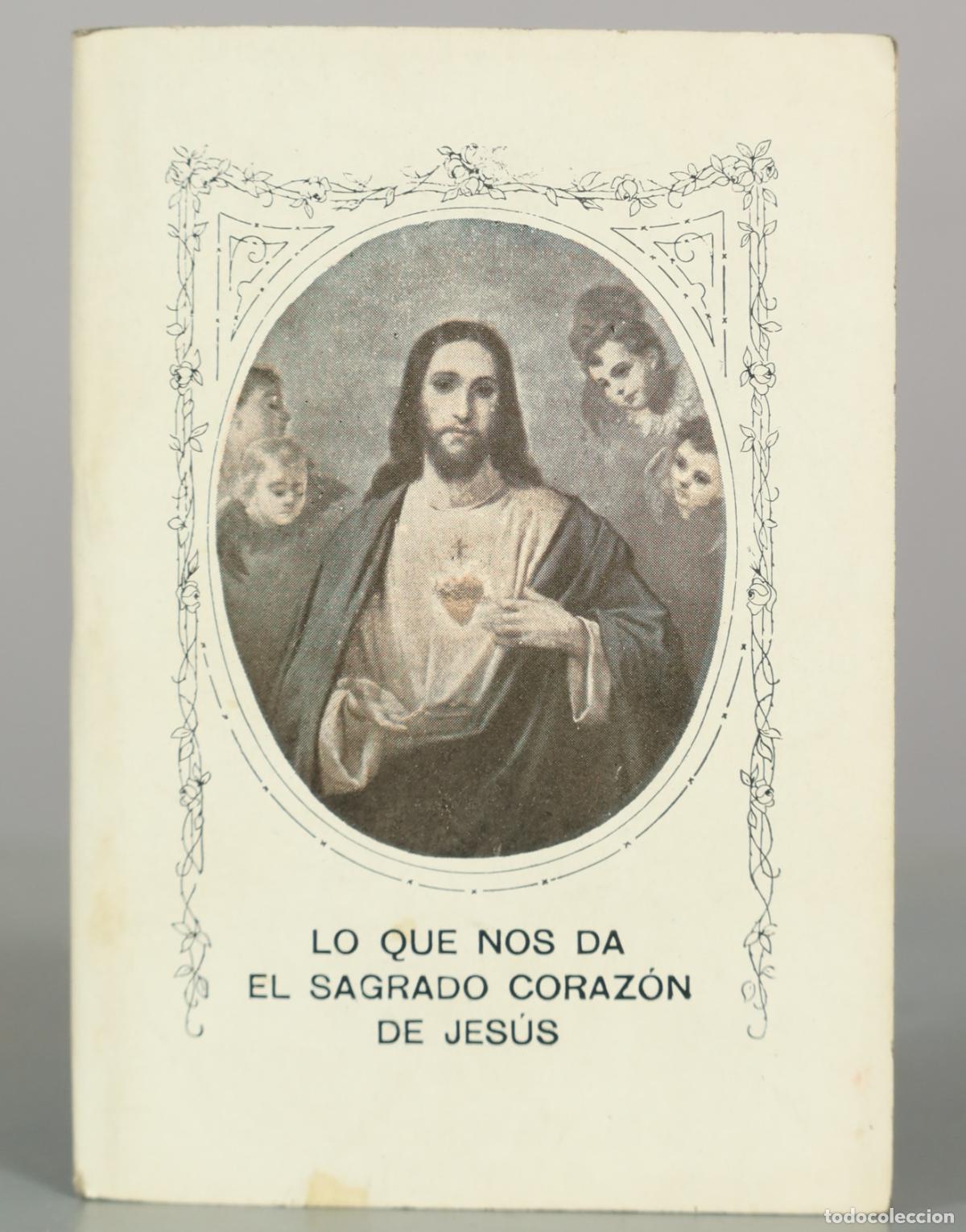 Libros antiguos: El Sagrado Coraz&oacute;n de Jes&uacute;s - Fr. Pelegr&iacute;n de Matar&oacute; - Casa Editorial de Arte Cat&oacute;lico Jos&eacute; 1924