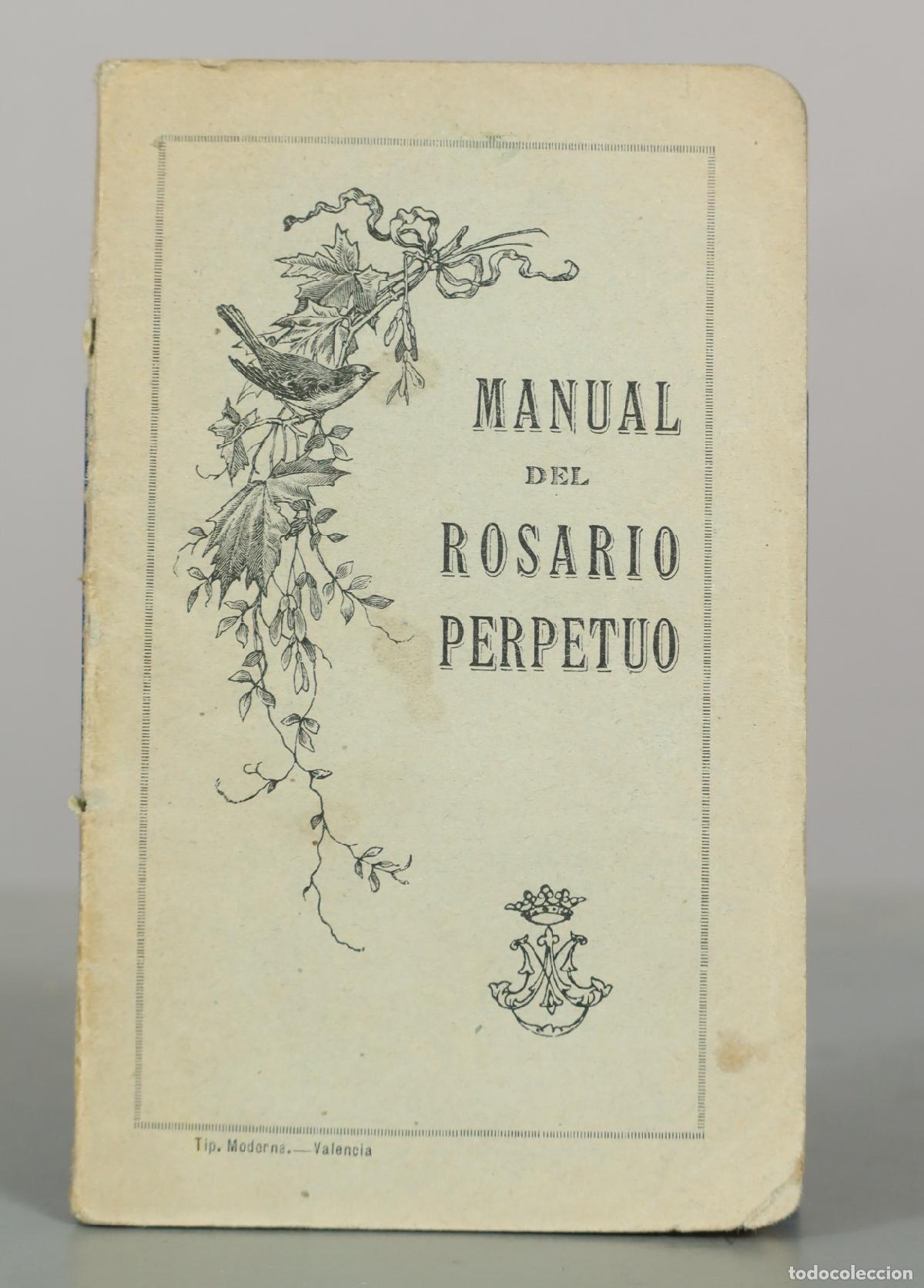 Libros antiguos: Manual de los Socios del Rosario Perpetuo - Ram&oacute;n Fern&aacute;ndez Tasc&oacute;n - Segunda edici&oacute;n - Tip. 1914