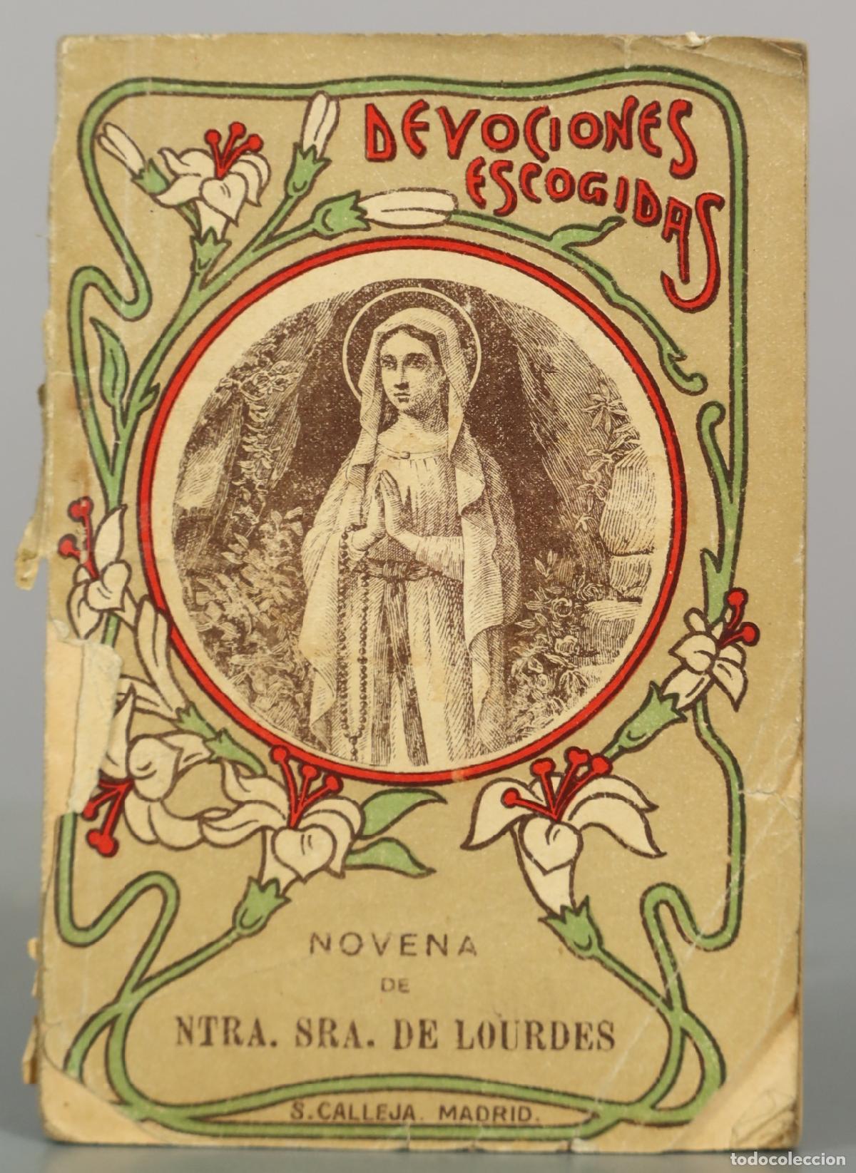 Libros antiguos: Novena de Ntra. Sra. de Lourdes - Devociones Escogidas - Editorial Saturnino Calleja
