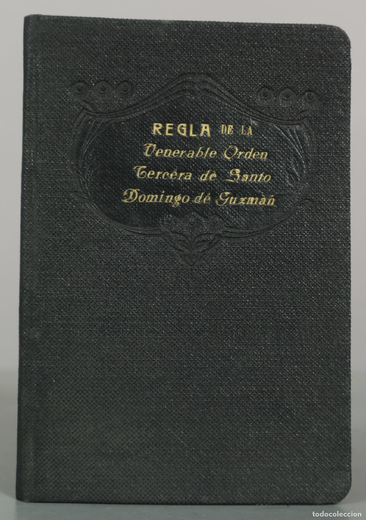 Libri antichi: Regla de los Hermanos y Hermanas de la Venerable Orden Tercera de Penitencia de Santo Domingo 1947