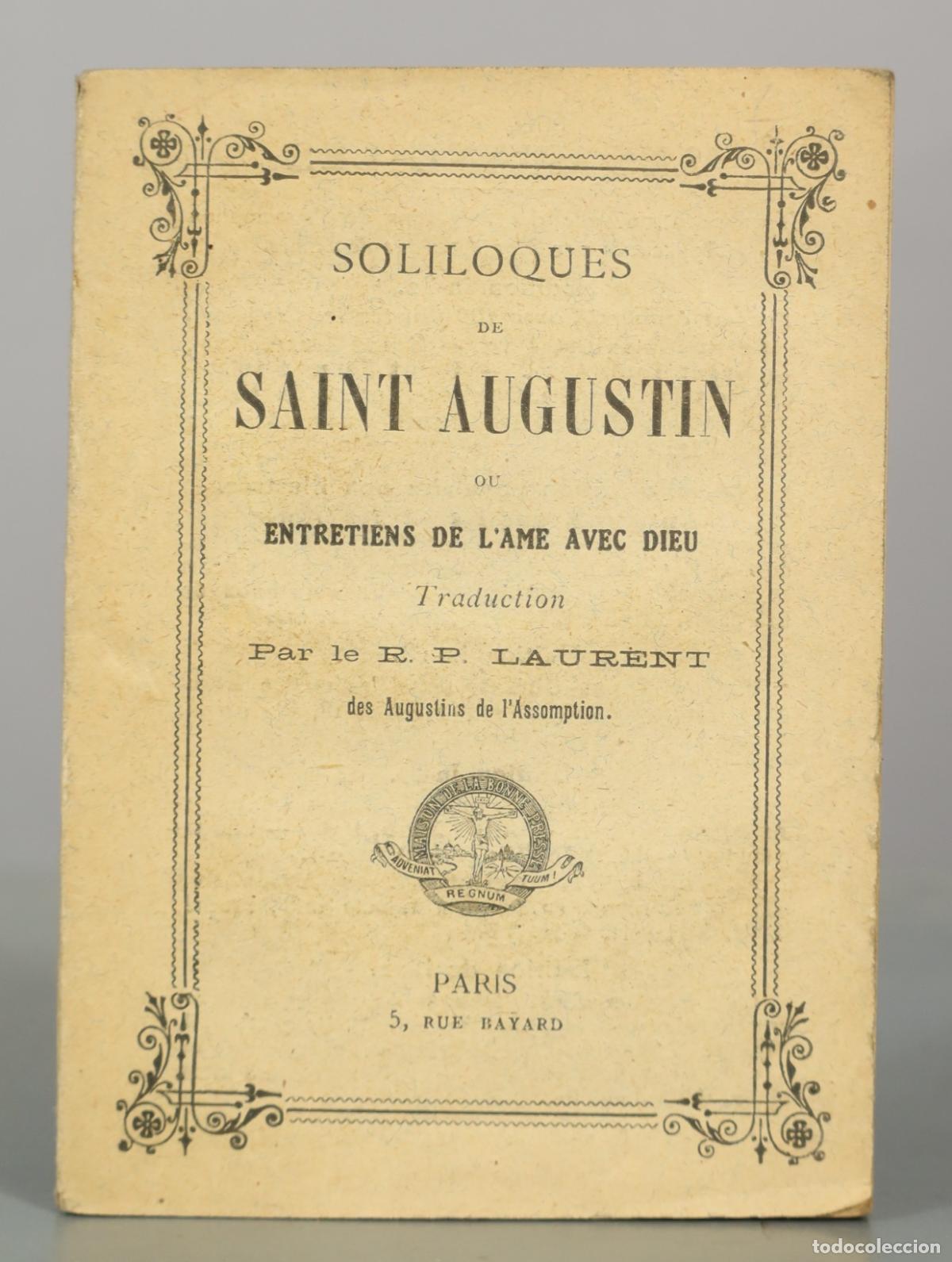 Libros antiguos: SOLILOQUES DE SAINT AUGUSTIN. R P LAURENT