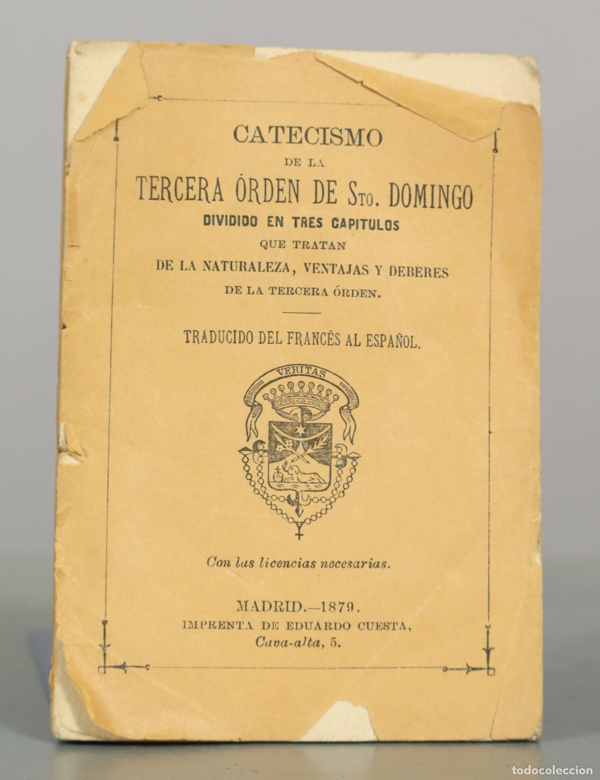 Libros antiguos: Catecismo de la Tercera Orden de Santo Domingo 1879