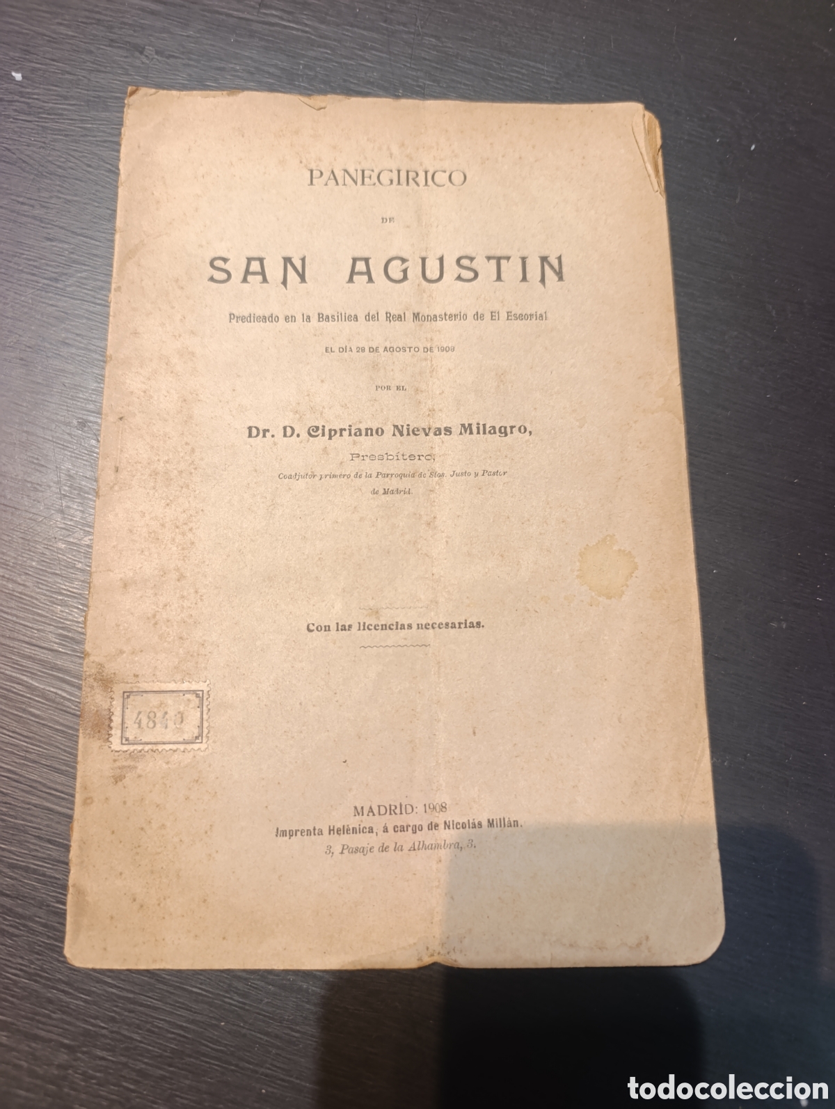 Libros antiguos: Paneg&iacute;rico de San Agust&iacute;n. Cipriano Nievas Milagro. Madrid 1908