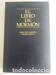 Libros antiguos: El Libro de Mormon: Otro Testamento de Jesucristo - Varios
