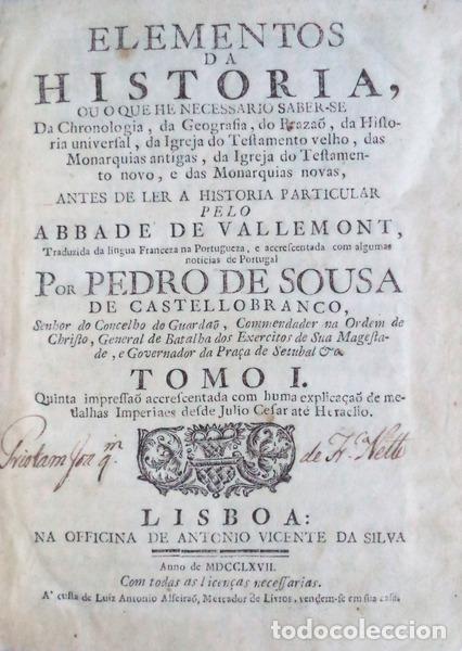Libros antiguos: SOUSA DE CASTELO BRANCO. (Pedro de) - ELEMENTOS DE HISTORIA,
