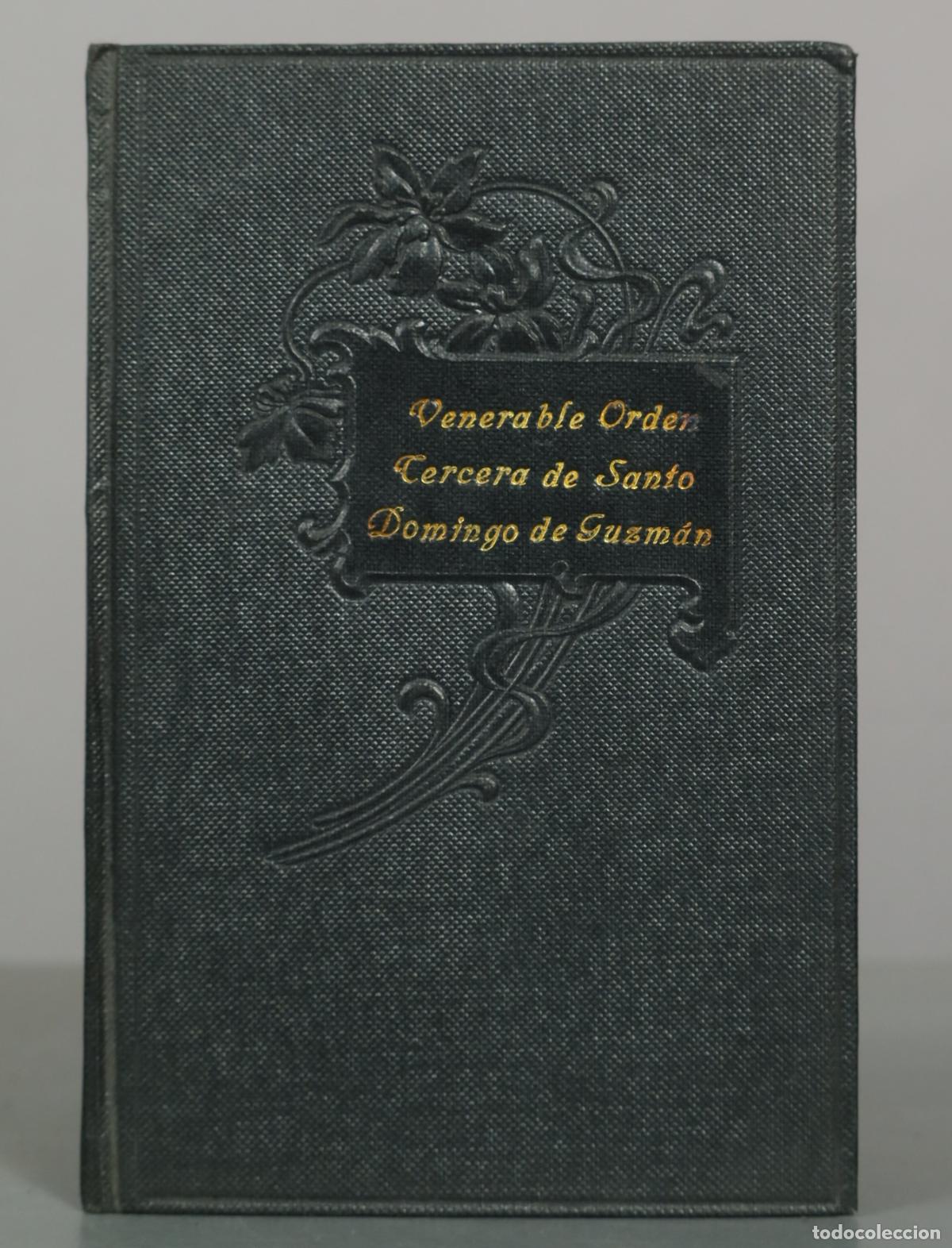 Libros antiguos: Regla de los Hermanos y Hermanas de la Venerable Orden Tercera de Penitencia de Santo Domingo 1928