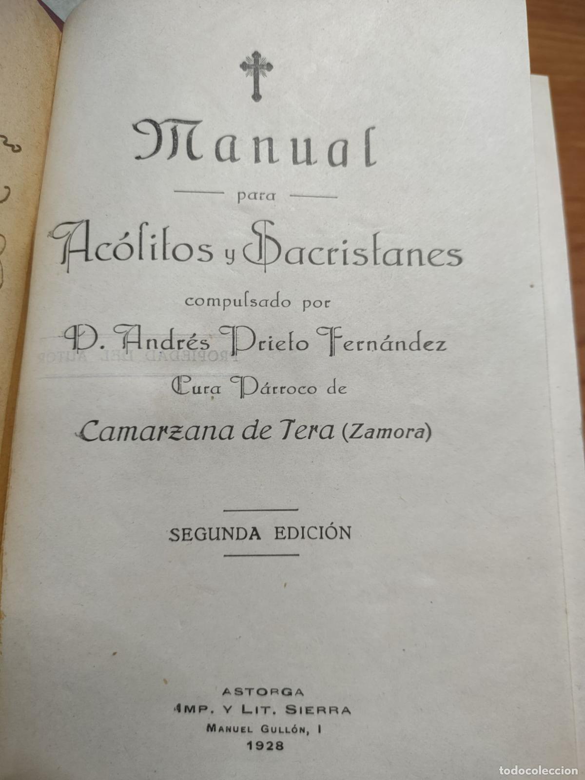 Libros antiguos: Manual para Ac&oacute;litos y Sacristanes - D. Andr&eacute;s Prieto Fern&aacute;ndez. CURA PARROCO DE CAMARZANA DE 1928