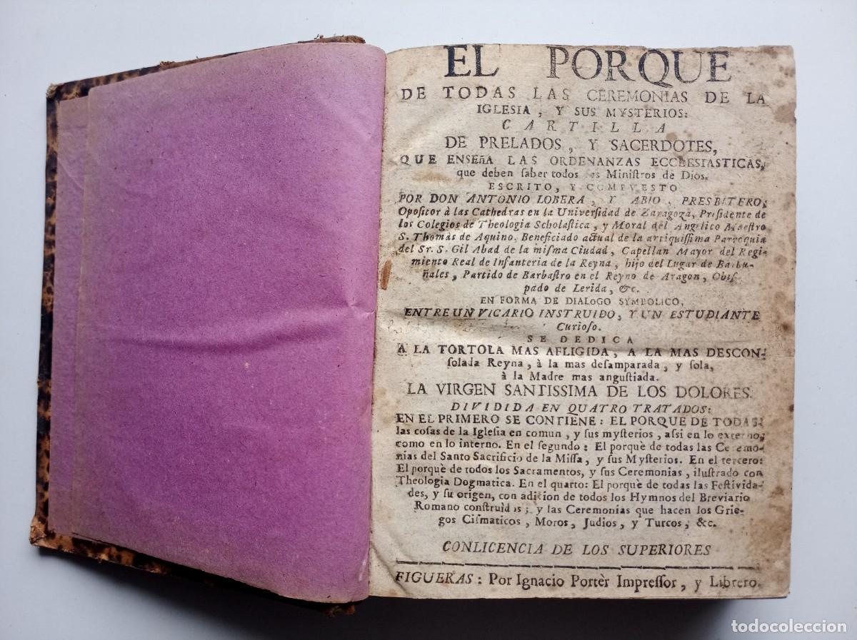 Libros antiguos: EL PORQUE DE TODAS LAS CEREMONIAS DE LA IGLESIA Y SUS MISTERIOS. S. XVIII. FIGUERAS.