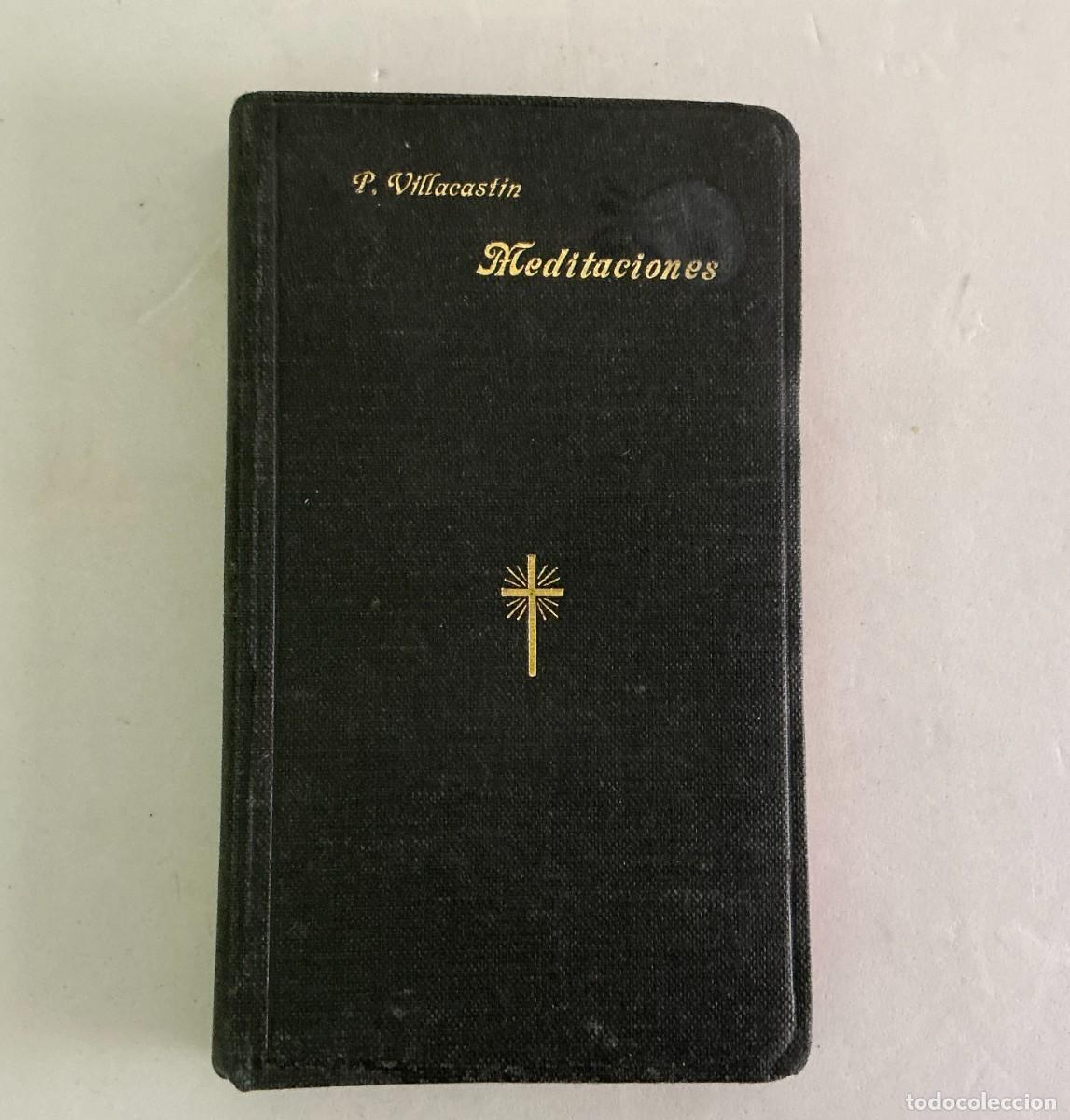 Libros antiguos: Antiguo Libro Meditaciones P. Tom&aacute;s de Villacastin SJ 1926 Apostolado de la Prensa Encuadernado