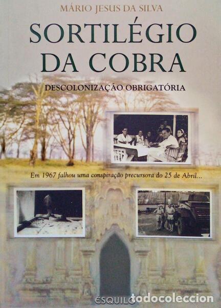 Libros antiguos: SILVA. (M&aacute;rio Jesus da) - SORTIL&Eacute;GIO DA COBRA.