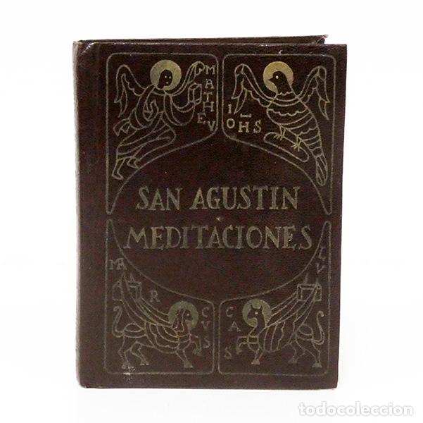 Libros antiguos: SAN AGUST&Iacute;N. Meditaciones