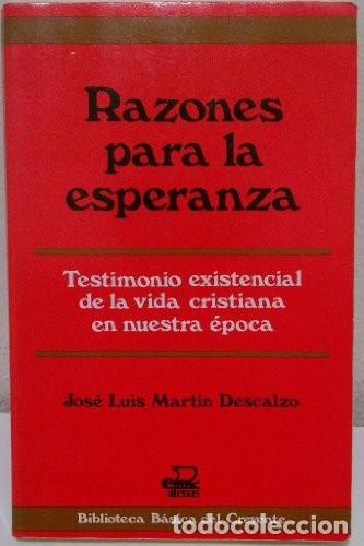 Libros antiguos: Razones para la Esperanza - Martin Descalzo, J.l.