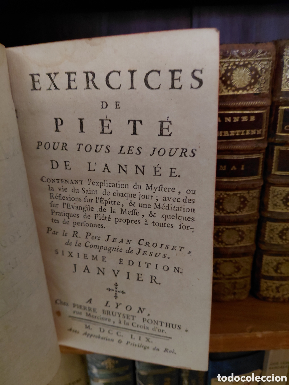 Libros antiguos: 1759 (a&ntilde;o cristiano) Exercices de pi&eacute;t&eacute; pour tous les jours de l'ann&eacute;e. Jean Croiset (Compa&ntilde;&iacute;a de Je