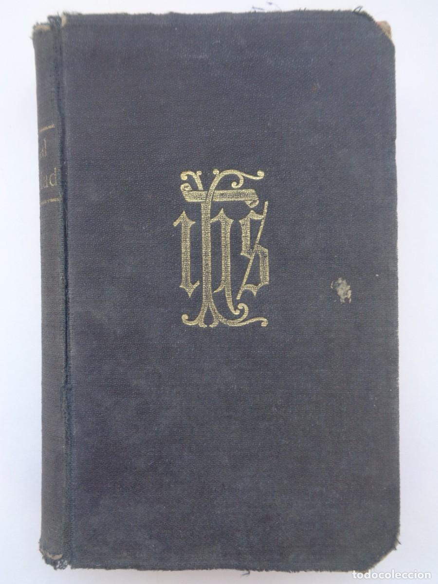 Libros antiguos: MANUAL DE PIEDAD PARA ALUMNAS DEL SAGRADO CORAZON . SUBIRANA , 20&ordf; EDICION 1922