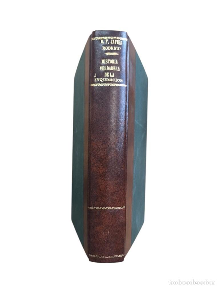 Libros antiguos: Rodrigo, Francisco Javier.- HISTORIA VERDADERA DE LA INQUISICI&Oacute;N (III) 1877