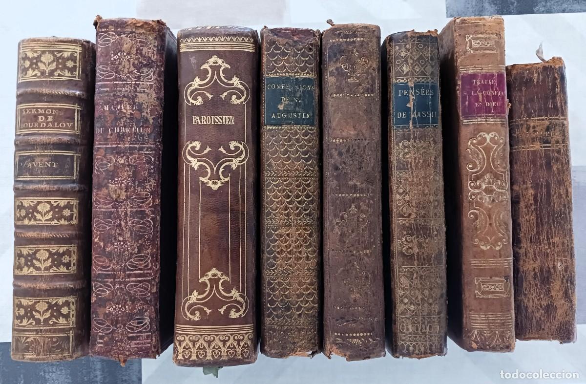 Libros antiguos: 8 LIBROS ANTIGUOS SOBRE RELIGI&Oacute;N, EN FRANC&Eacute;S (1773-1837) - VER DESCRIPCI&Oacute;N