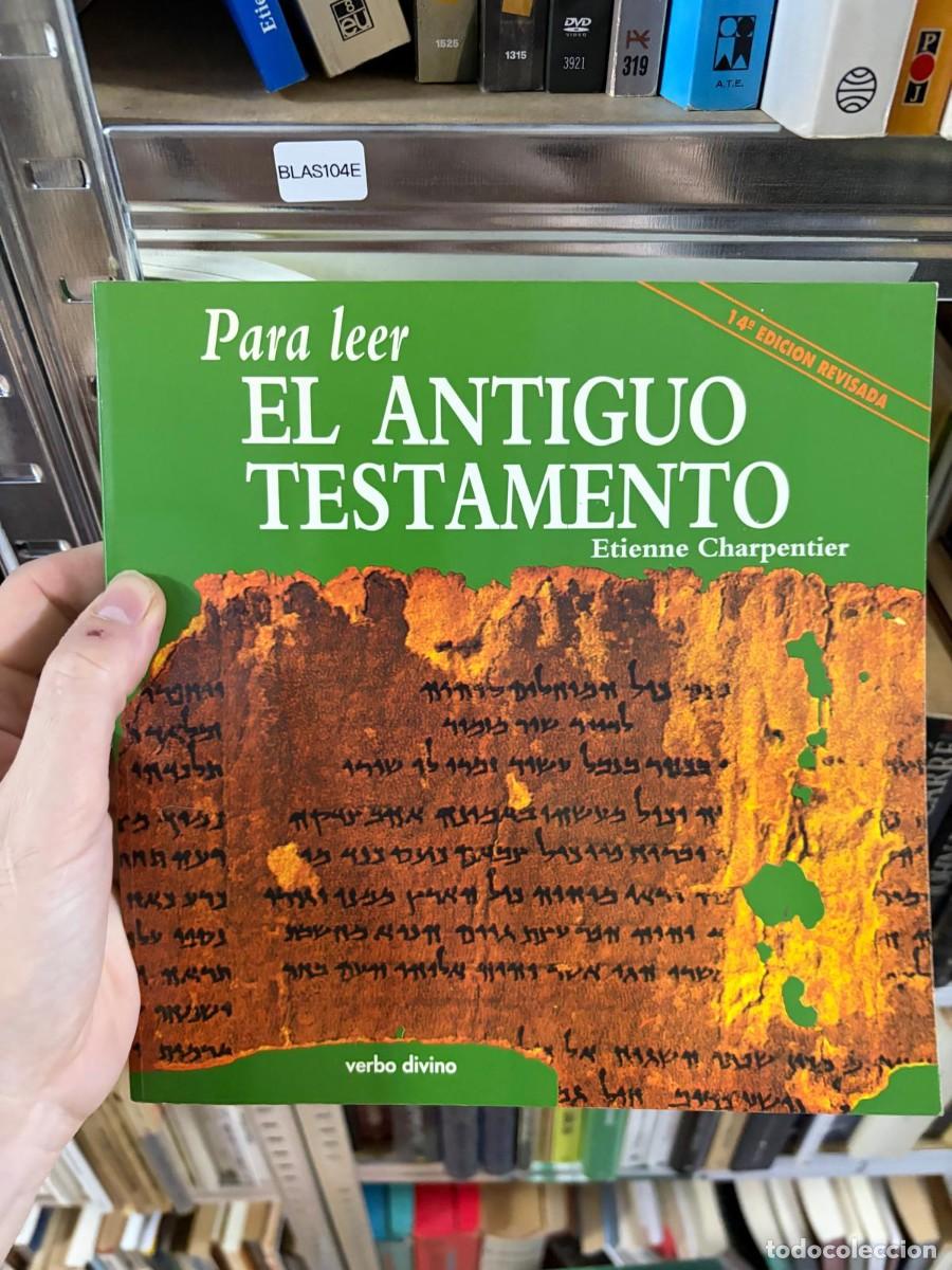 Libros antiguos: BLAS104E EL ANTIGUO TESTAMENTO &mdash; Etienne Charpentier &mdash; Verbo Divino