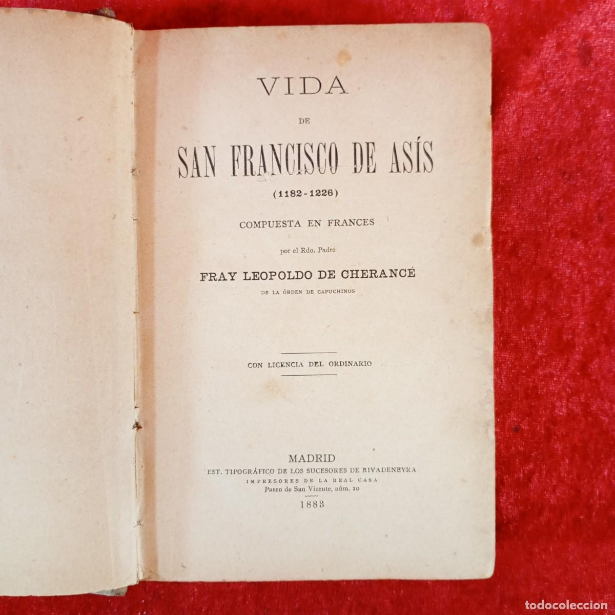 Libros antiguos: VIDA DE SAN FRANCISCO DE AS&Iacute;S (1182-1226) - FRAY LEOPOLDO DE CHERANC&Eacute; - 1883 - MADRID / 5009