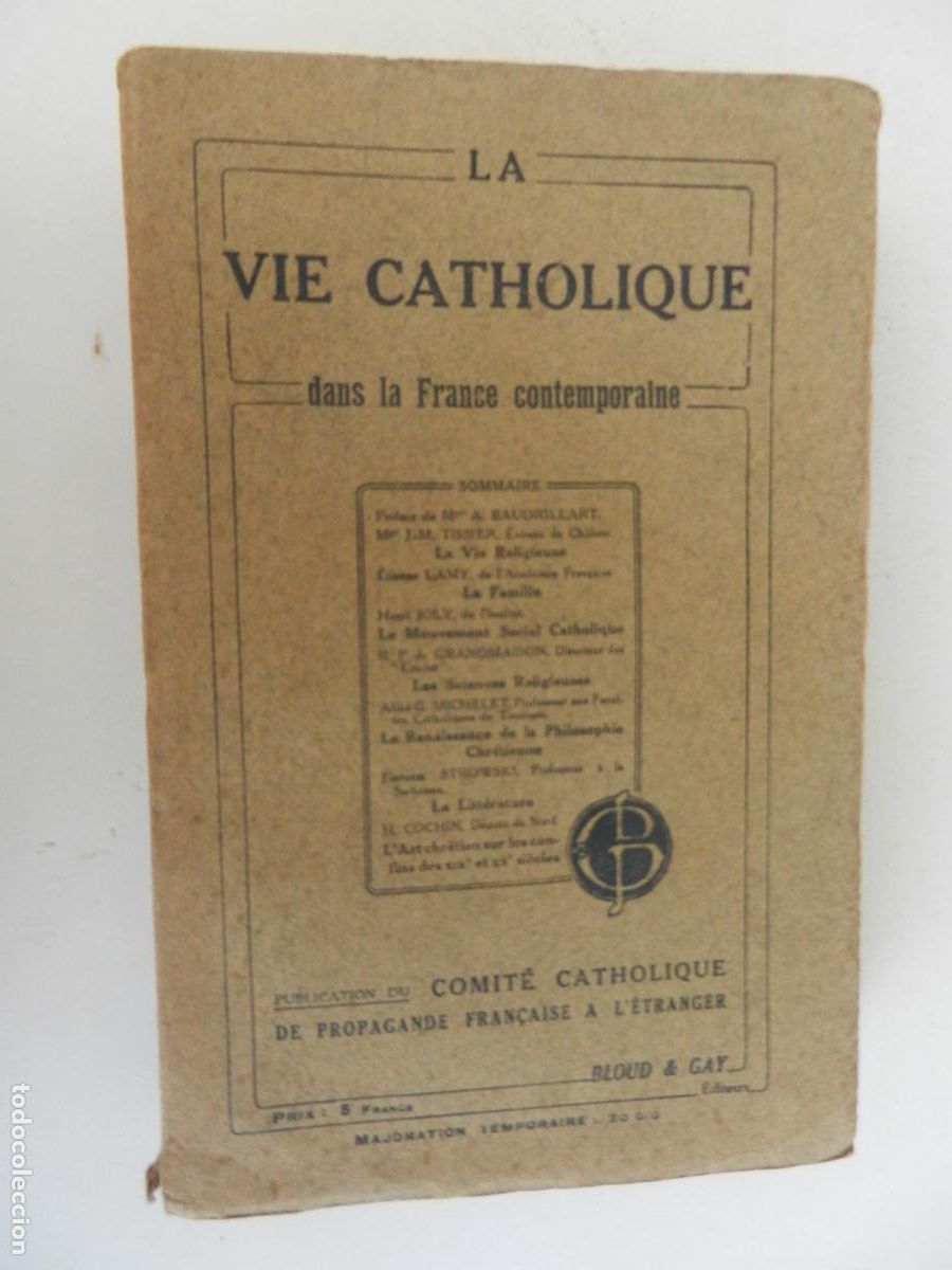 Libros antiguos: LA VIE CATHOLIQUE - DANS LA FRANCE CONTEMPORAINE -1918-BLOUD &GAY-INTONSO
