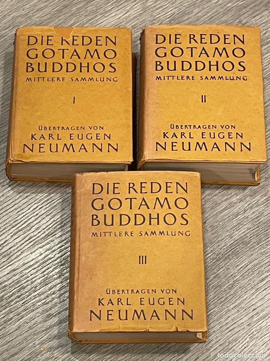 Libros antiguos: DIE REDEN GOTAMO BUDDHOS - KARL EUGEN NEWMANN - 3 VOLS - R.PIPPER&CO 1922
