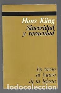 Libros antiguos: Sinceridad y veracidad: En torno al futuro de la iglesia - Hans Kung - Herder Editorial
