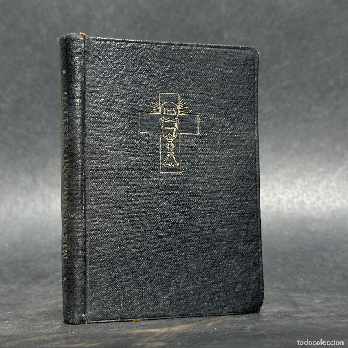 Libros antiguos: 1943 - MISAL ROMANO FESTIVO - TEXTOS, ORDENACION Y NOTAS LITURGICAS POR CIPRIANO MONTSERRAT - VETUS