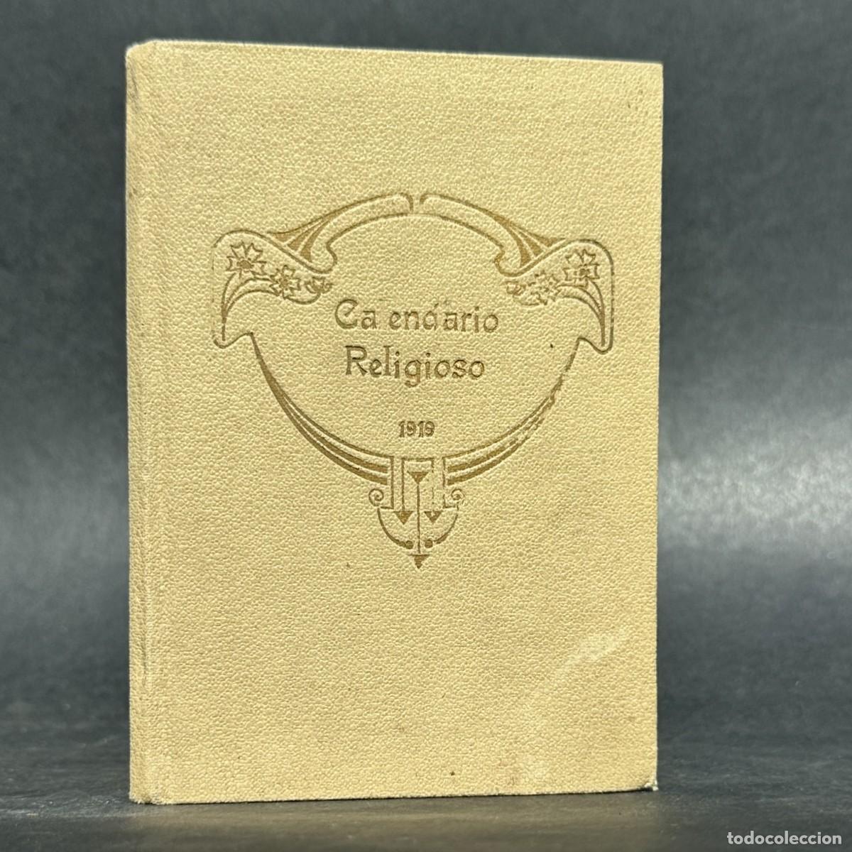 Libros antiguos: A&Ntilde;O 1919 - CALENDARIO RELIGIOSO PARA EL A&Ntilde;O 1919 -