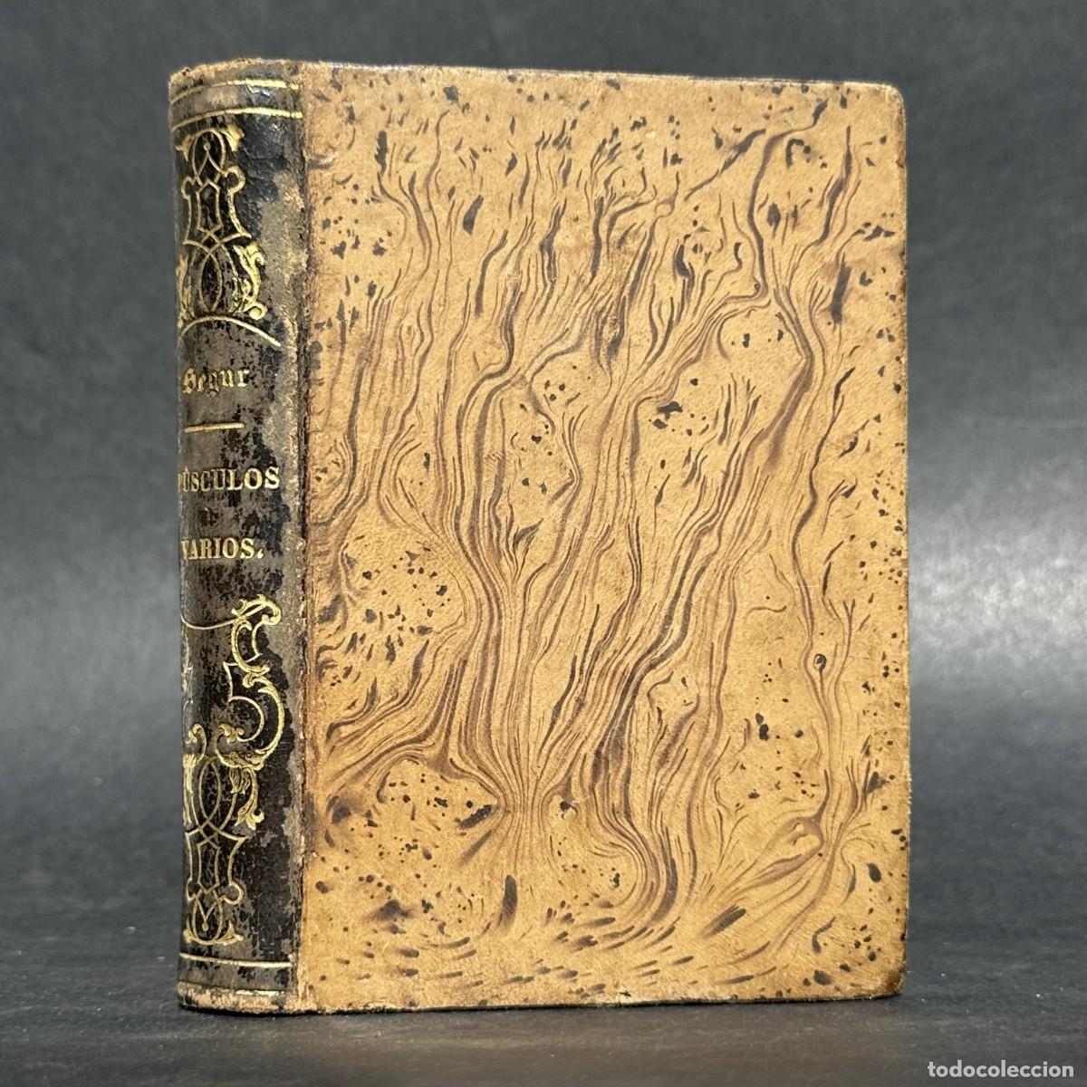 Libros antiguos: A&Ntilde;O 1873 - CONJUNTO DE OBRAS TEOLOGICAS DE MONSE&Ntilde;OR DE SEGUR - LA PIEDAD - LA MISA