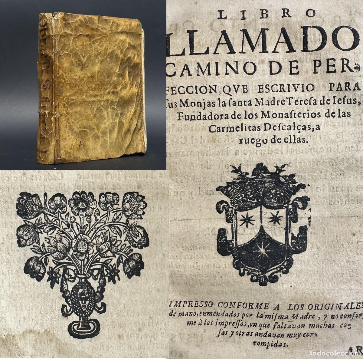 Libros antiguos: A&Ntilde;O 1662 - OBRAS DE SANTA TERESA DE JESUS - CAMINO DE PERFECCION - CARMELITAS - PERGAMINO