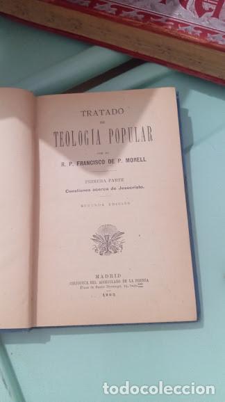 Libros antiguos: Tratado de Teolog&iacute;a popular. R. P. Francisco de Morell Primera parte. Madrid 1902