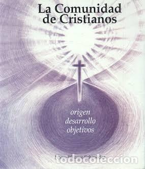 Libros antiguos: La comunidad de Cristianos - Hans Werner Schroeder