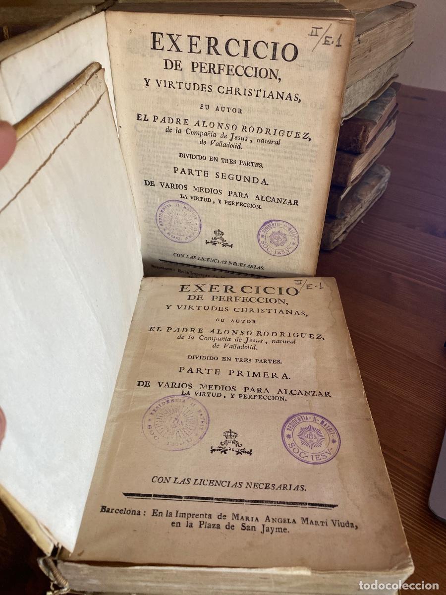 Libros antiguos: EXERCICIOS DE PERFECCION Y VIRTUDES CRISTIANAS ALONSO RODRIGUEZ PARTE PRIMERA Y SEGUNDA