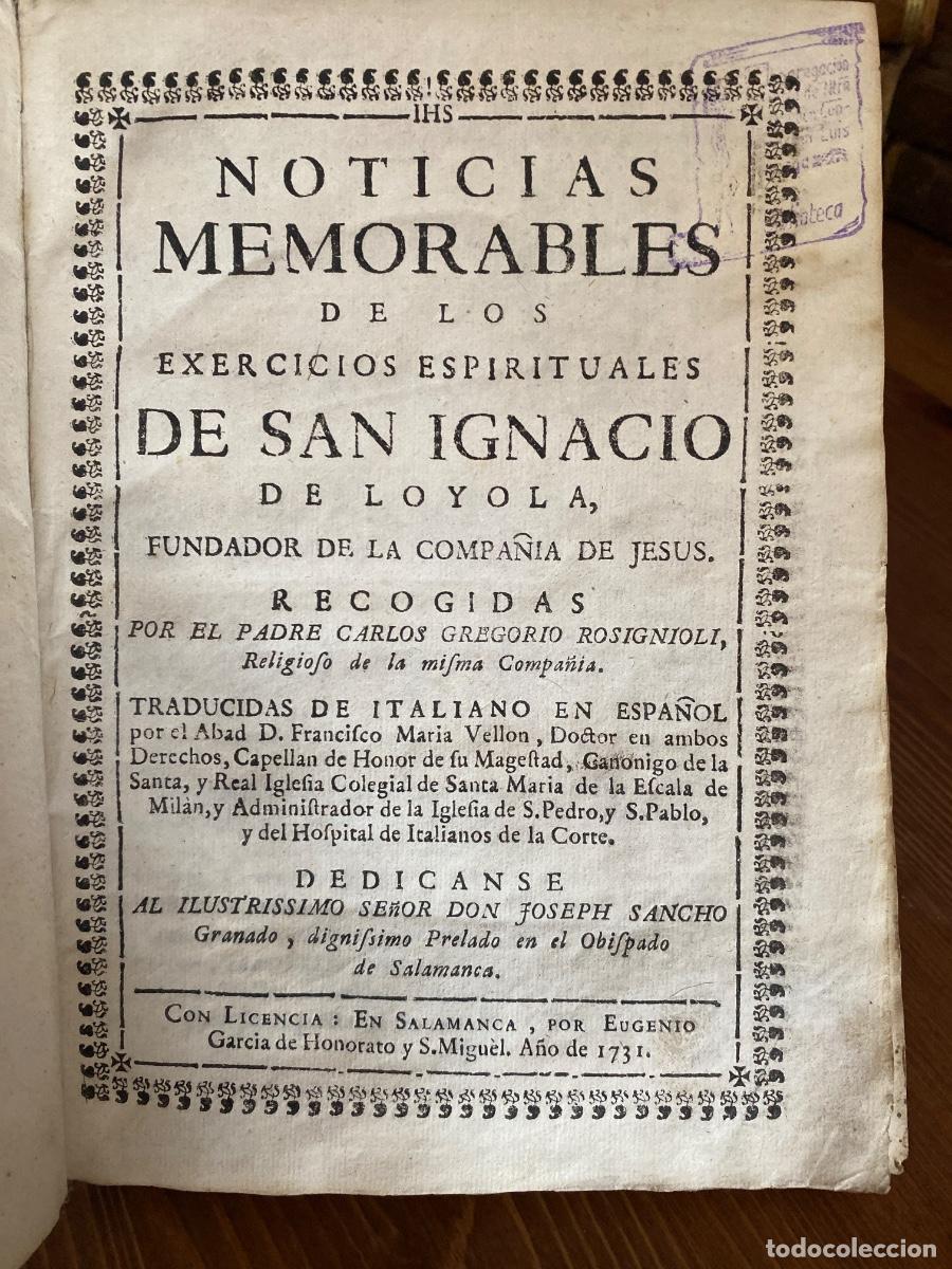 Libros antiguos: Noticias memorables de los exercicios espirituales de S. Ignacio de Loyola, 1731