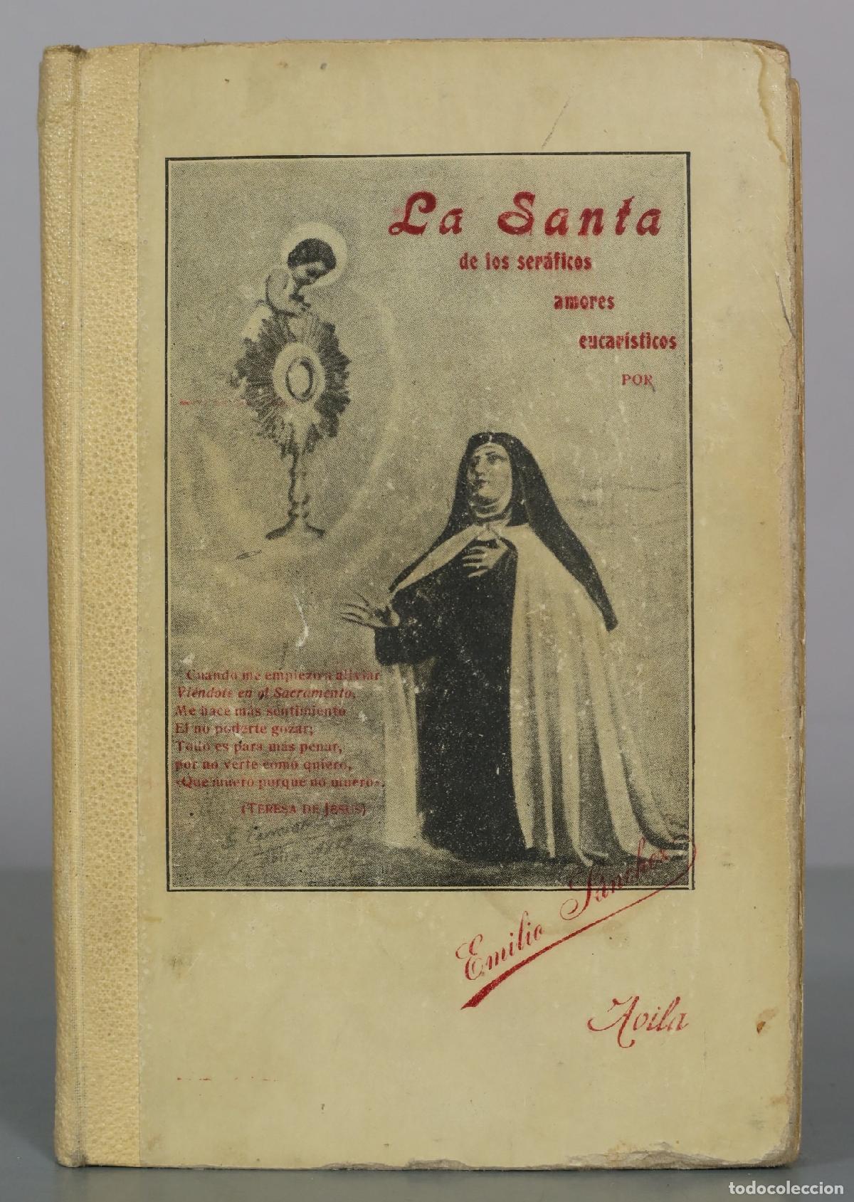 Libros antiguos: Vida Eucar&iacute;stica de Santa Teresa de Jes&uacute;s - Emilio S&aacute;nchez Mart&iacute;n