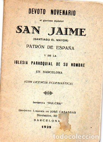 Libros antiguos: DEVOTO NOVENARIO DEL GLORIOSO AP&Oacute;STOL SAN JAIME (PULCRA, 1928)