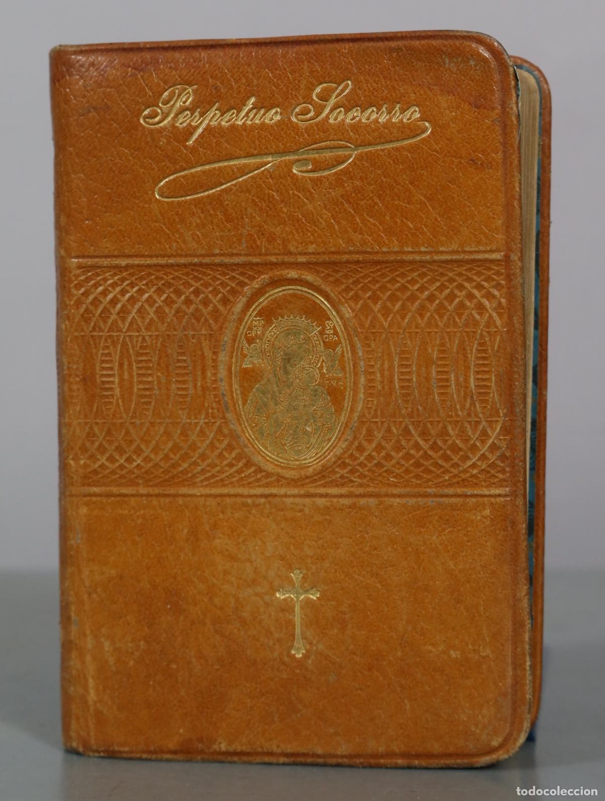 Libros antiguos: El Devoto de Nuestra Se&ntilde;ora del Perpetuo Socorro Manual - S. Alfonso Mar&iacute;a de Ligorio
