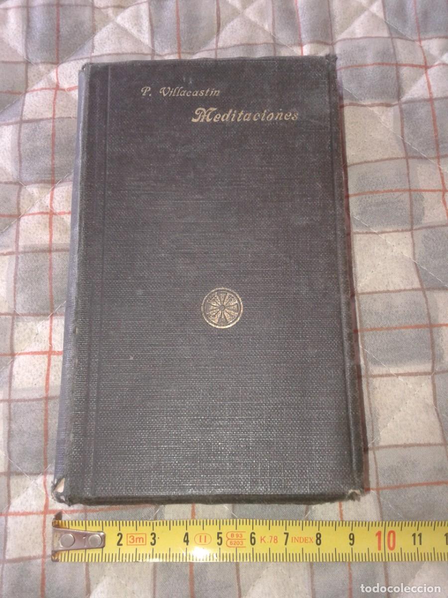 Libros antiguos: MANUAL DE MEDITACIONES Y EJERCICIOS ESPIRITUALES. TOM&Aacute;S DE VILLACASTIN, 1926, LR