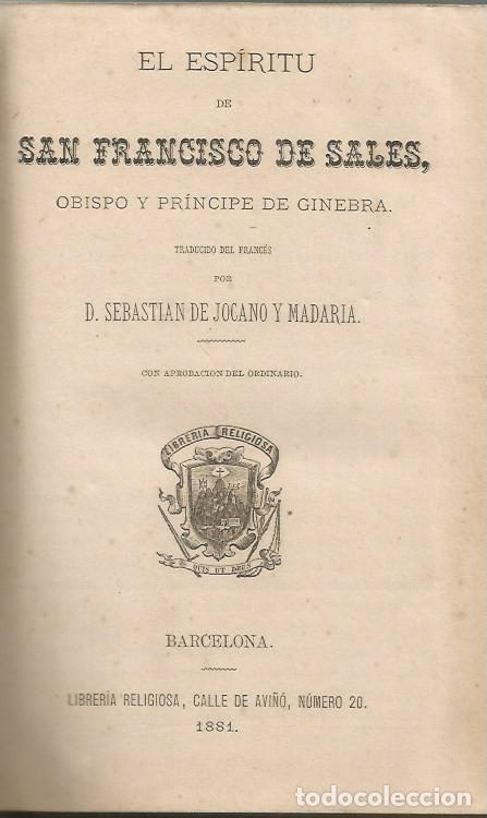 Libros antiguos: EL ESPIRITU DE SAN FRANCISCO DE SALES OBISPO Y PRINCIPE DE GINEBRA