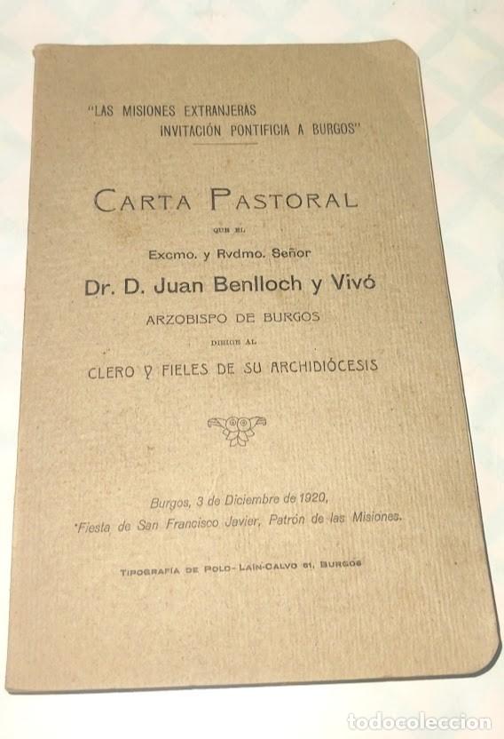Libros antiguos: Carta Pastoral - Juan Benlloch y Viv&oacute; Arzobispo de Burgos - Burgos 3 de Diciembre de 1920