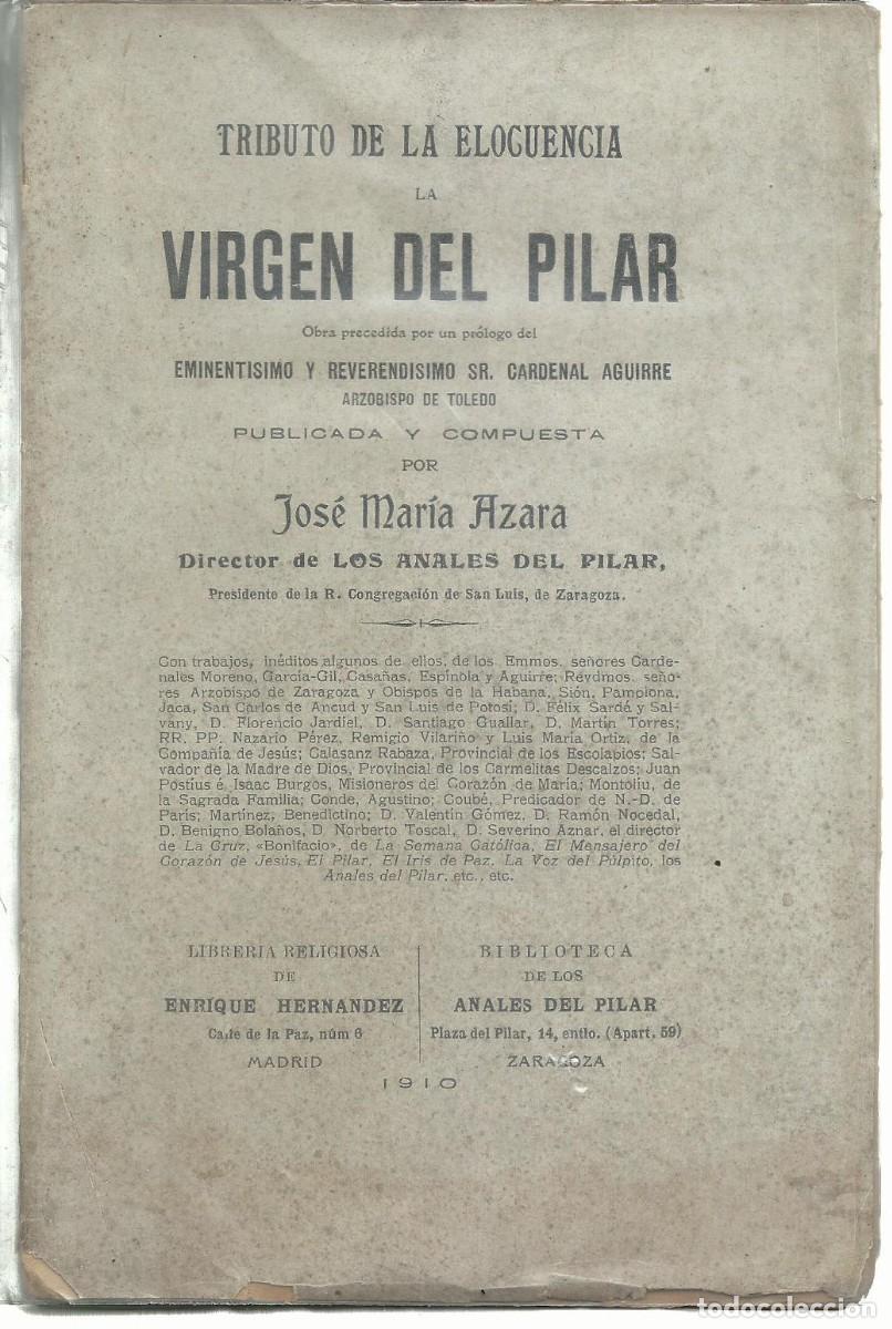Libros antiguos: Tributo de elocuencia a la VIRGEN DEL PILAR, por Jos&eacute; Mar&iacute;a AZARA. (Zaragoza, 1910)