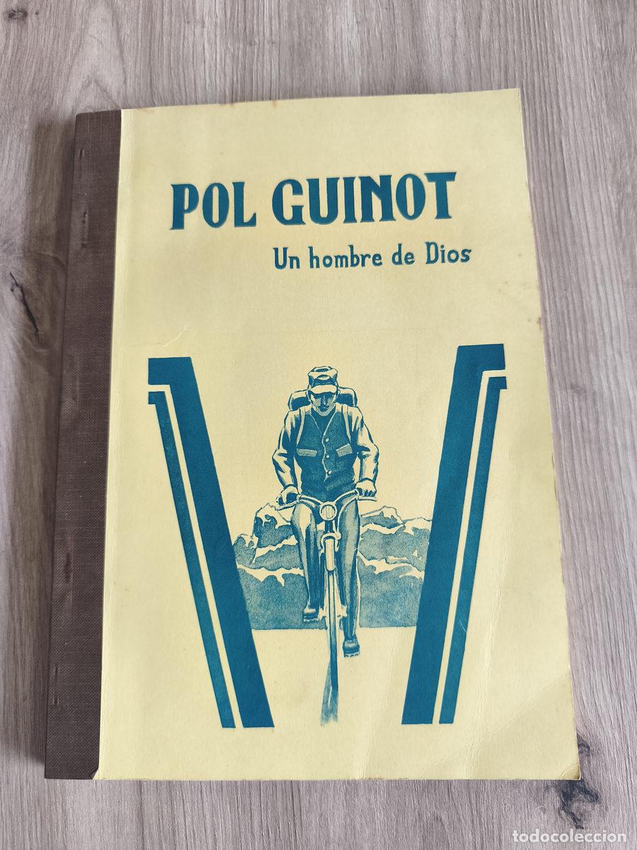Old books: Pol Guinot Un hombre de Dios Pedro C. Andreu