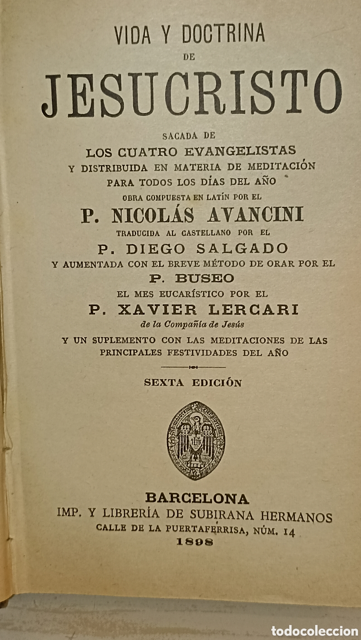 Libros antiguos: Vida y doctrina de Jesucristo, sacada de los cuatro evangelistas.
