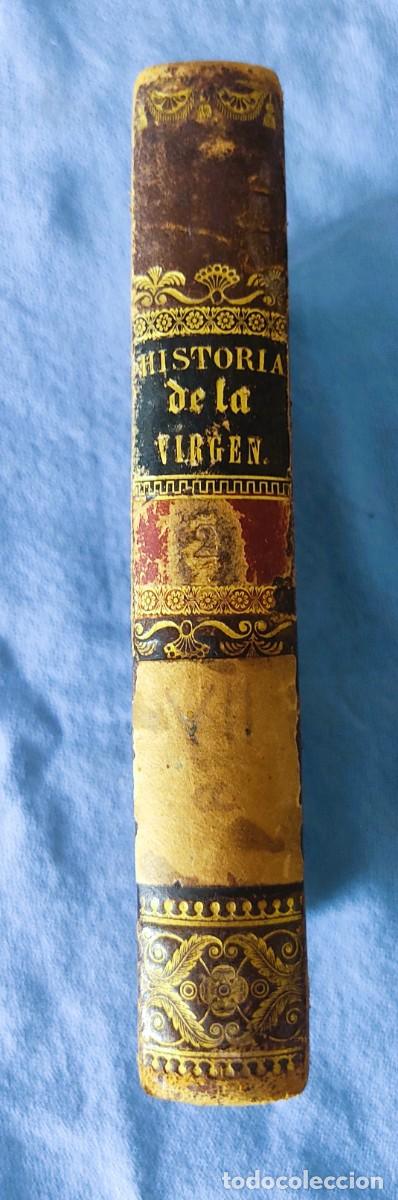 Libros antiguos: HISTORIA DE LA VIRGEN CULTO DE MARIA PRIMERA EPOCA SIGLO XIX