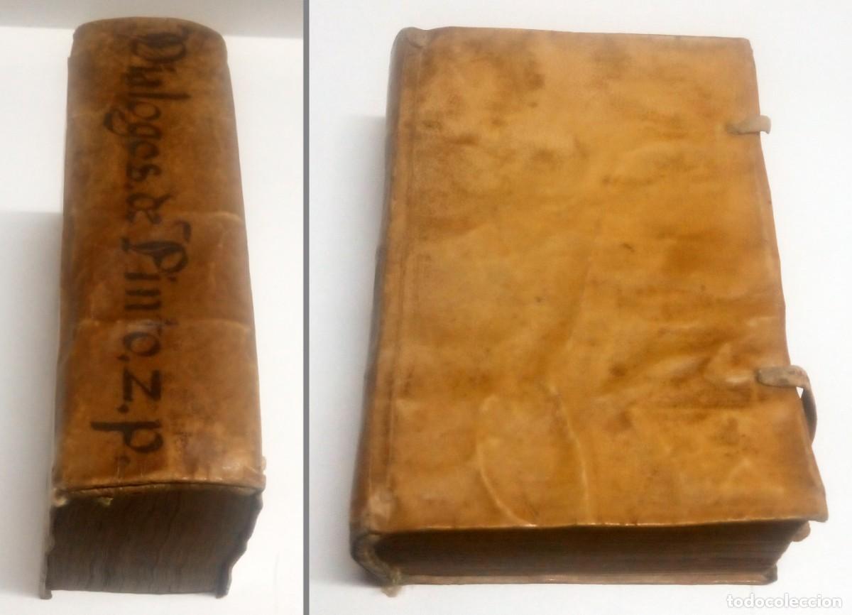 Libros antiguos: PINTO, Heitor. Dialogos de la Imagen de la Vida Christiana. Segunda parte. Medina del Campo, 1585