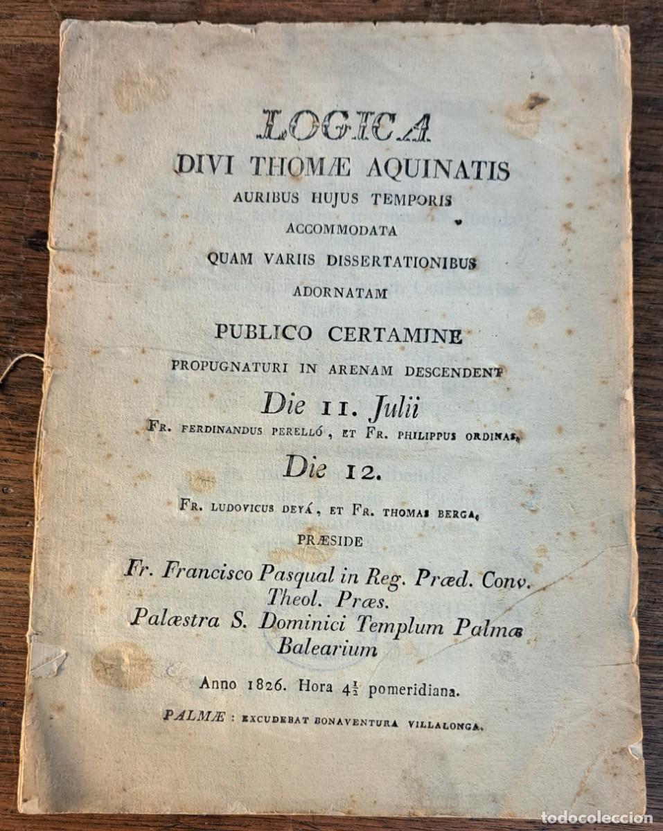 Libros antiguos: Logica Divi Thom&aelig; Aquinatis &ndash; Palma de Mallorca, 1826