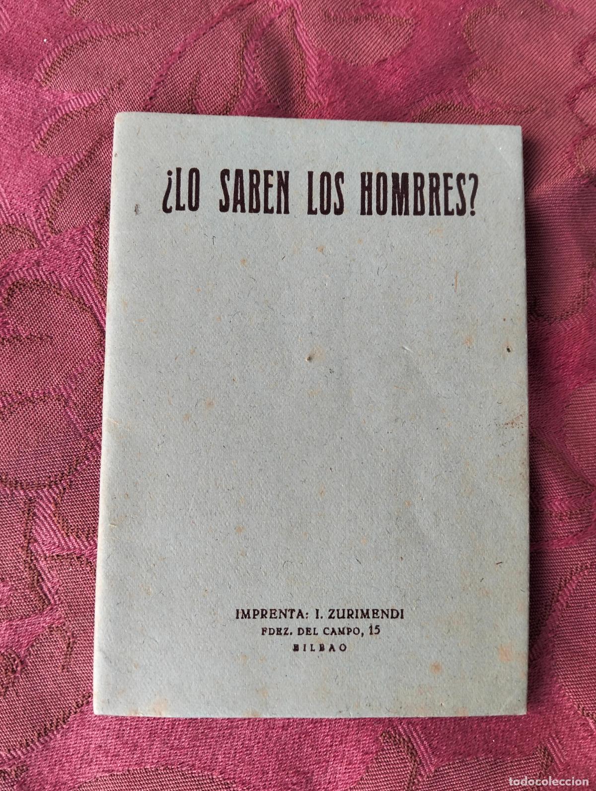 Libri antichi: Lo saben los hombres? imprenta I Zurimendi Bilbao