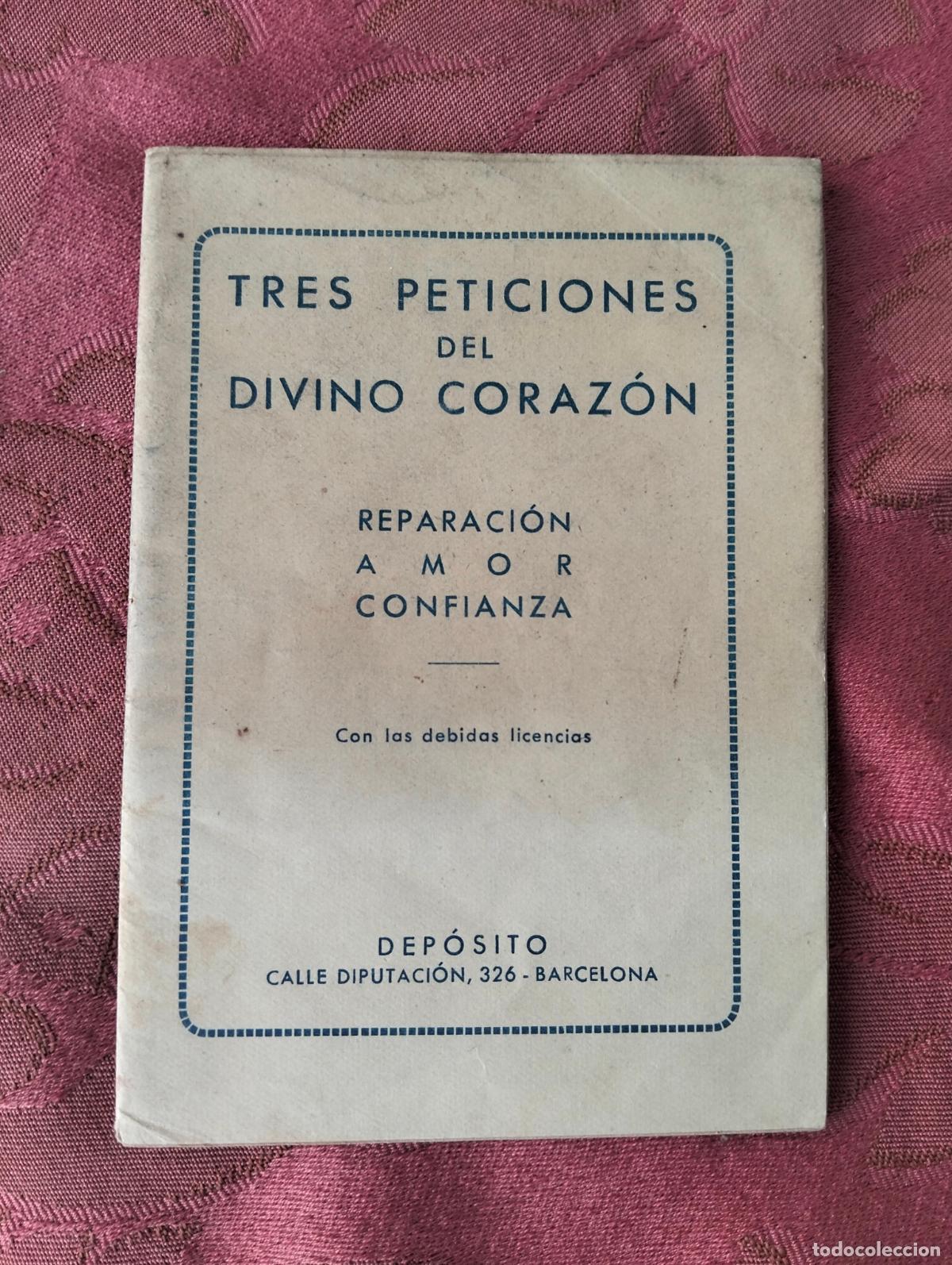 Libri antichi: Tres peticiones del divino coraz&oacute;n reparaci&oacute;n amor confianza
